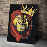 Can't Wait To Be King Canvas - eBazaart