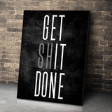 Get Shit Done Canvas - eBazaart