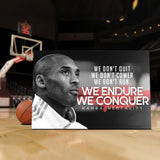 We Don't Quit - We Conquer